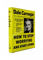 Carnegie, D. How to Stop Worrying and Start Living