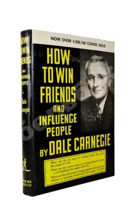 Carnegie, D. How to Win Friends and Influence People