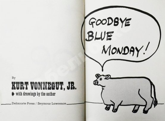 Первое/Прижизненное издание Vonnegut, K. Breakfast of Champions. Первое издание