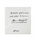 [автограф Марка Шагала] National Museum Message Biblique Marc Chagall. Nice