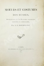 Houbigant, A.G. Moeurs et costumes des Russes, Représentes en 50 planches coloriées, exécutées en litographie